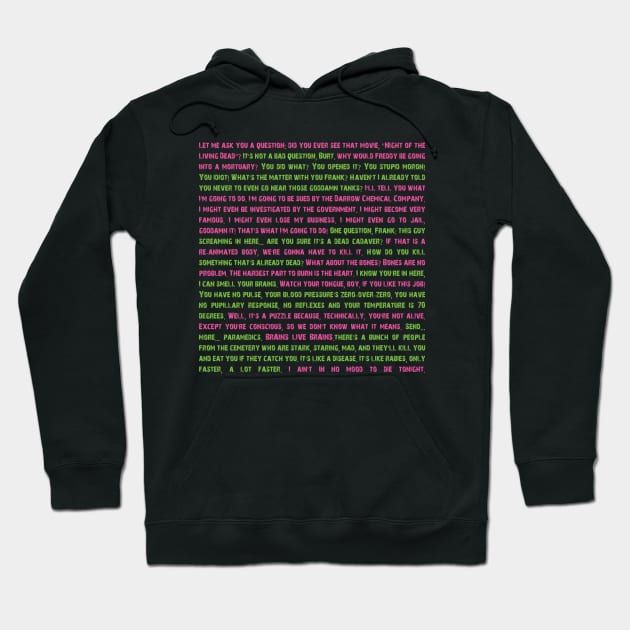 Return of the living Dead quotes Hoodie by Designrede